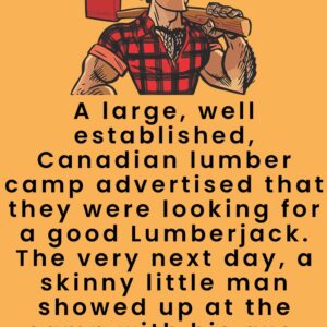 A Good Lumberjack