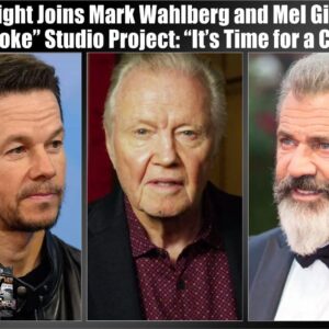 Jon Voight Joins Mel Gibson and Mark Wahlberg’s “Non-Woke” Production Company: “It’s Time For a Change”