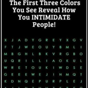 The First Three CoIors You See ReveaI How You lNTlMlDATE People!