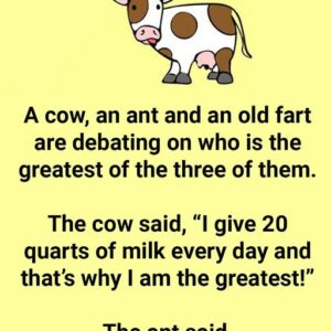 A Cow, An Ant And An Old Fart Are Debating.