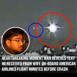 Heartbreaking moment man reveals text he received from wife on-board American Airlines flight minutes before crash