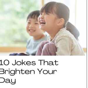 10 Hilarious Jokes That Will Have You Rolling with Laughter