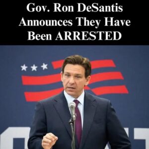 Florida Governor Ron DeSantis has announced a high-profile arrest in the state.