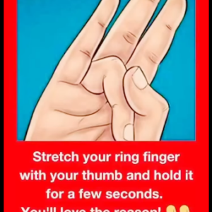 Stretch your ring finger with your thumb and hold it for a few seconds. You’ll love the reason!