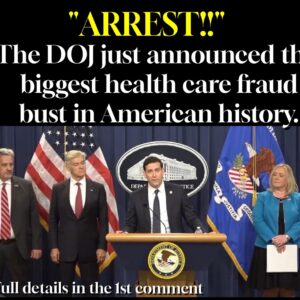 Arrest: The DOJ just announced the biggest health care fraud bust in American history.