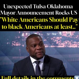 Unexpected Tulsa Oklahoma Mayor Announcement Rocks US “White Americans Should Pay to black Americans at least..’