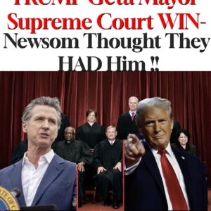 TRUMP Geta Mayor Supreme Court WIN-Newsom Thought They HAD Him!