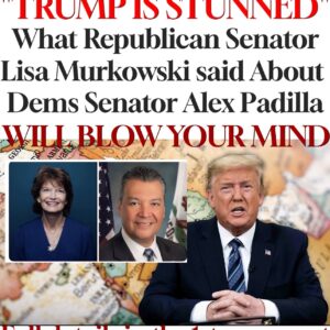 What Republican Senator Lisa Murkowski said About Dems Senator Alex Padilla WILL BLOW YOUR MIND