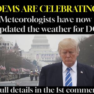 DEMS ARE CELEBRATING Meteorologists have now updated the weather for DC