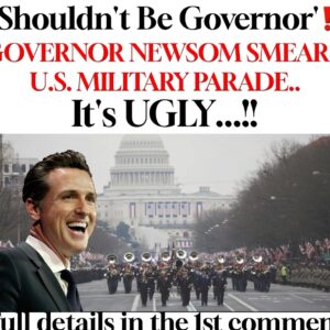 GOVERNOR NEWSOM SMEARS U.S. MILITARY PARADE.. It’s UGLY…!! GOVERNOR NEWSOM SMEARS U.S. MILITARY PARADE.. It’s UGLY…!!