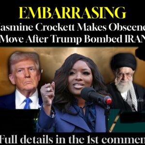 EMBARRASING Jasmine Crockett Makes Obscene Move After Trump Bombed IRAN
