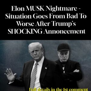Elon MUSK Nightmare – Situation Goes From Bad To Worse After Trump’s SHOCKING Annoncement Elon MUSK Nightmare – Situation Goes From Bad To Worse After Trump’s SHOCKING Annoncement