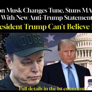 Elon Musk Changes Tune, Stuns MAGA With New Anti-Trump Statement