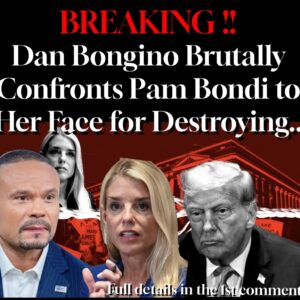 BREAKING!! Dan Bongino Brutally Confronts Pam Bondi to Her Face for Destroying..