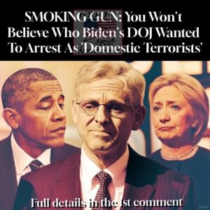 SMOKING GUN: You Won’t Believe Who Biden’s DOJ Wanted To Arrest As ‘Domestic Terrorists’