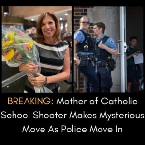 JUST IN / Mother Of Minneapolis Catholic School Shooter Won’t Cooperate With Police JUST IN / Mother Of Minneapolis Catholic School Shooter Won’t Cooperate With Police