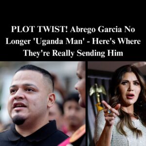 PLOT TWIST!! Abrego Garcia No Longer ‘Uganda Man’ – Here’s Where They’re Really Sending Him