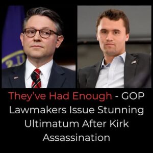 They’ve Had Enough – GOP Lawmakers Issue Stunning Ultimatum after Kirk Assassination