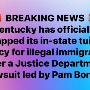 BREAKING NEWS-Kentucky has officially scrapped its in-state tuition policy for illegal immigrants !!