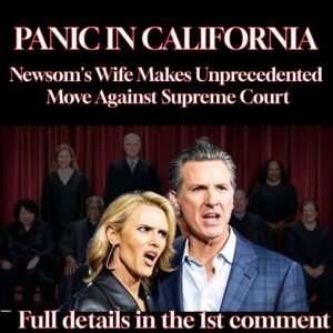 Gavin Newsom’s wife says she is “SICKENED” by the Supreme Courts decision to allow ICE to deport illegal immigrants in LA.