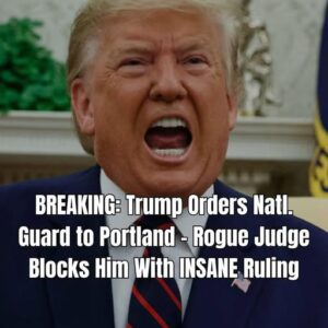 Federal Judge Blocks Trump’s Plan to Send National Guard to Portland